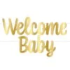 Foil Welcome Baby Streamer - Gold -Bulk Party Supplies Shop 53677 GD