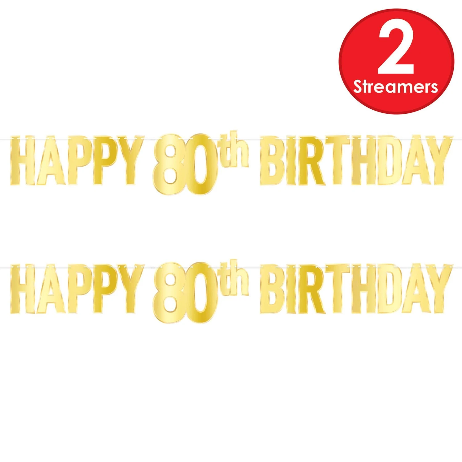 Foil Happy 80th Birthday Party Streamer (12 Per Case) 7 Foil Happy 80th Birthday Party Streamer (12 Per Case) - Image 7