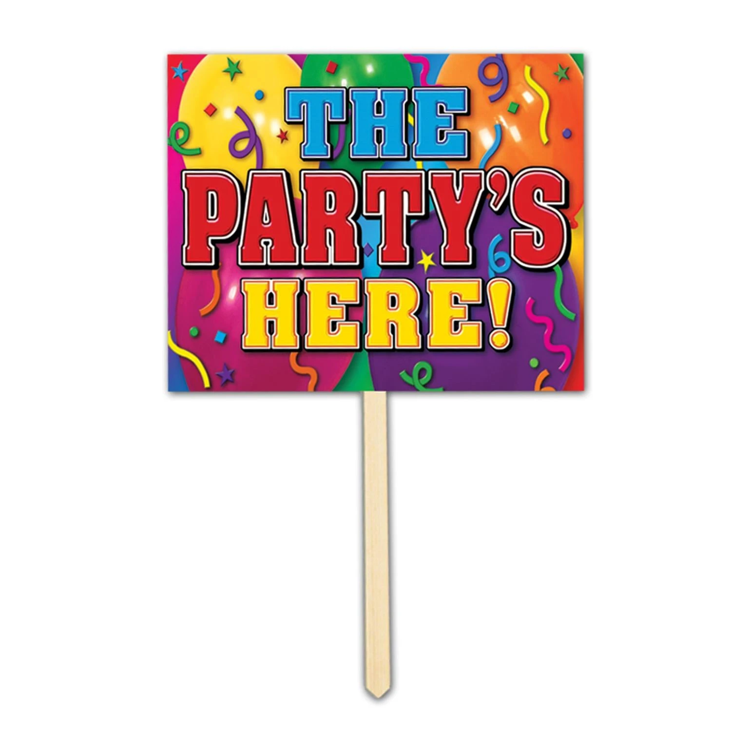 The Party's Here! Yard Sign 1 The Party's Here! Yard Sign