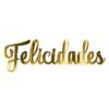 Foil Felicidades Streamer (1 Per Package) -Bulk Party Supplies Shop 56421 GD