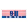 9/11 Never Forget Party Sign Banner