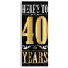 Here's To 40 Years Door Cover 4 Here's To 40 Years Door Cover -Bulk Party Supplies Shop 59632