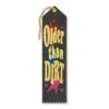 Older Than Dirt Award Ribbon -Bulk Party Supplies Shop AR114