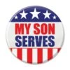 My Son Serves Button -Bulk Party Supplies Shop BT012