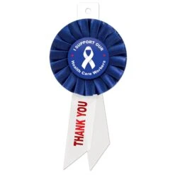 I Support Our Health Care Workers Rosette 12 I Support Our Health Care Workers Rosette -Bulk Party Supplies Shop RS525 i3